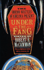 The first HWA anthology, Under the Fang, was edited by McCammon
